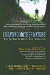 Cheating Mother Nature: What You Need to Know to Beat Chronic Pain - William D. Charschan, Mark Daniels