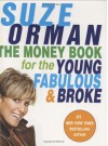 The Money Book for the Young, Fabulous & Broke - Suze Orman