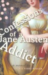 Confessions of a Jane Austen Addict - Laurie Viera Rigler, Liza Ross