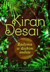 Zadyma w dzikim sadzie - Kiran Desai