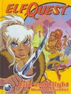 Elfquest Book #01: Fire and Flight - Wendy Pini, Richard Pini