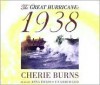 The Great Hurricane 1938 - Cherie Burns, Anna Fields