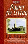 Power for Living - F.B. Meyer