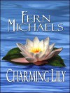 Charming Lily - Fern Michaels