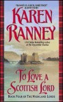 To Love a Scottish Lord (The Highland Lords #4) - Karen Ranney