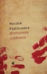 Nikczemne historie - Monika Piątkowska