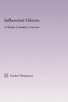 Influential Ghosts: A Study of Auden's Sources - Rachel Wetzsteon