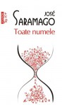 Toate numele - José Saramago, Mioara Caragea