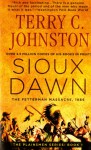 Sioux Dawn: The Fetterman Massacre, 1866 - Terry C. Johnston