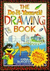 The Do-It-Yourself Drawing Book - Anna Burgess, Kim Gamble