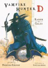 Vampire Hunter D Volume 2: Raiser of Gales - Hideyuki Kikuchi, Yoshitaka Amano, Kevin Leahy