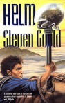 Helm - Steven Gould