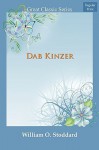 Dab Kinzer - William Osborn Stoddard