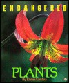 Endangered Plants - Elaine Landau