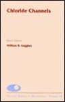 Chloride Channels, Volume 42 (Current Topics in Membranes) - William B. Guggino, Arnost Kleinzeller, Douglas M. Fambrough