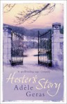 Hester's Story - Adèle Geras, Adèle Geras