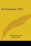 An Enthusiast (1921) - E.Œ. Somerville