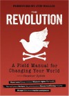 The Revolution: A Field Manual for Changing Your World - Heather Zydek, Jim Wallis