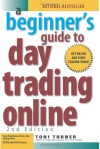A Beginner's Guide to Day Trading Online - Toni Turner