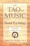 The Tao of Music - John M. Ortiz