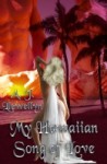 My Hawaiian Song of Love - A.J. Llewellyn