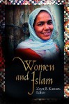 Women and Islam - Zayn R. Kassam, Cheryl A. Kirk-Duggan, Zayn Kassam, Karen Jo Torjesen