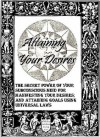 Attaining Your Desires-The Secret Power of Your Subconscious Mind For Manifesting Your Desires, and Attaining Goals Using Universal Laws [Illustrated] - Genevieve Behrend, Steven Qualls, Tony Qualls