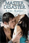 Master of Disaster - Lani Aames