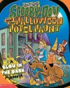 Scooby-Doo and the Halloween Hotel Haunt: A Glow in the Dark Mystery - Jesse Leon McCann, Duendes del Sur, Peter Koblish