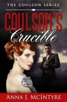 Coulson's Crucible (The Coulson Series) - Anna J. McIntyre, Elizabeth Mackey