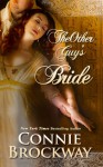 The Other Guy's Bride - Connie Brockway