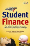 The Complete University Guide: Student Finance: In Association With Ucas (Complete University Guides) - Bernard Kingston, Nicola Chalton