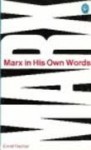 Marx In His Own Words - Ernst Fischer