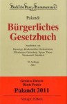 Bürgerliches Gesetzbuch - Deutscher Gesetzgeber, Peter Bassenge, Gerd Brudermüller, Otto Palandt