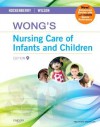 Wong's Nursing Care Of Infants And Children - Donna L. Wong, David M. Wilson