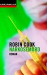 Narkosemord - Rainer Schmidt, Robin Cook