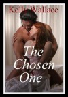 The Chosen One - Kelly Wallace