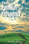 The Path to Prosperity - James Allen