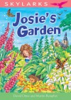 Josie's Garden. by David Orme and Martin Remphry - David Orme