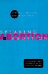 Speaking of Abortion: Television and Authority in the Lives of Women - Andrea L. Press, Elizabeth R. Cole