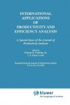 International Applications of Productivity and Efficiency Analysis - Thomas R. Gulledge, C.A. Knox Lovell