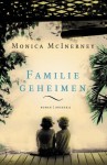 Familiegeheimen - Monica McInerney, Bob Snoijink