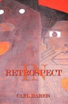 In Retrospect - Carl Harris