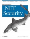Programming .NET Security - Adam Freeman, Allen Jones