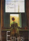 Esther - Stefan Chwin