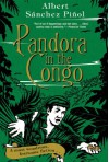 Pandora in the Congo - Albert Sánchez Piñol, Mara Faye Lethem