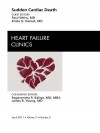 Sudden Cardiac Death, an Issue of Heart Failure Clinics - Raul Weiss, Emile G Daoud