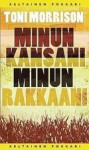 Minun kansani, minun rakkaani - Toni Morrison