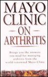 Mayo Clinic on Arthritis - Gene G. Hunder