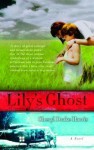 Lily's Ghost - Cheryl Drake Harris